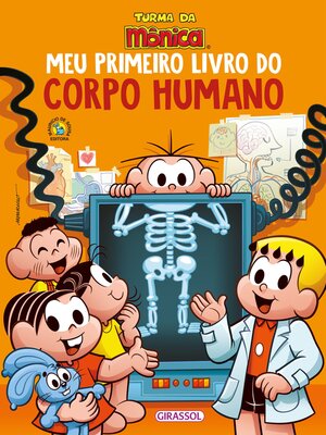 cover image of Turma da Mônica--Meu Primeiro Livro do Corpo Humano
